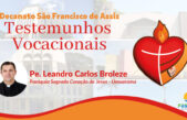 TESTEMUNHOS VOCACIONAIS | Pe. Leandro Carlos Broleze