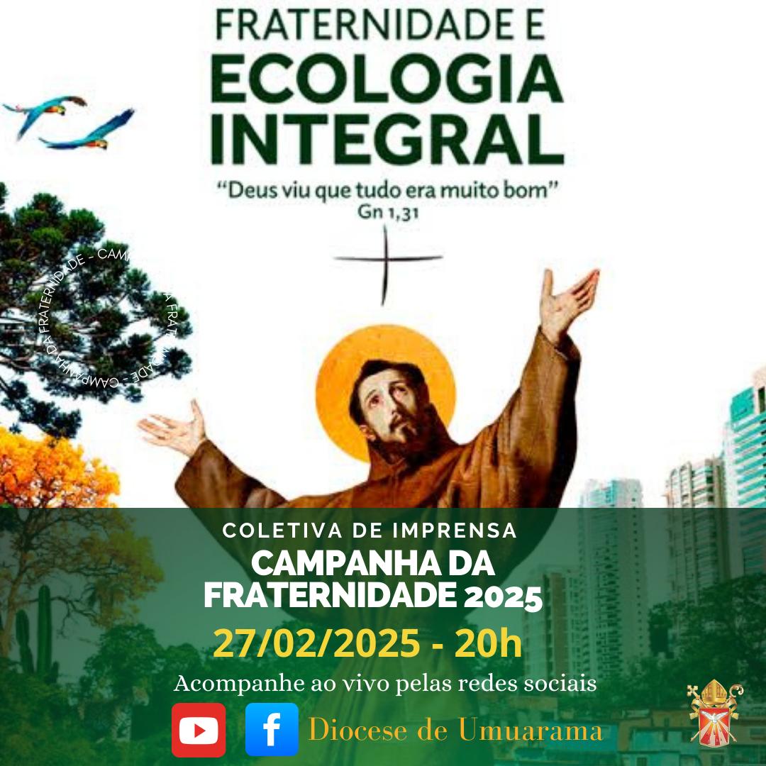 Coletiva de Imprensa: Campanha da Fraternidade 2025
