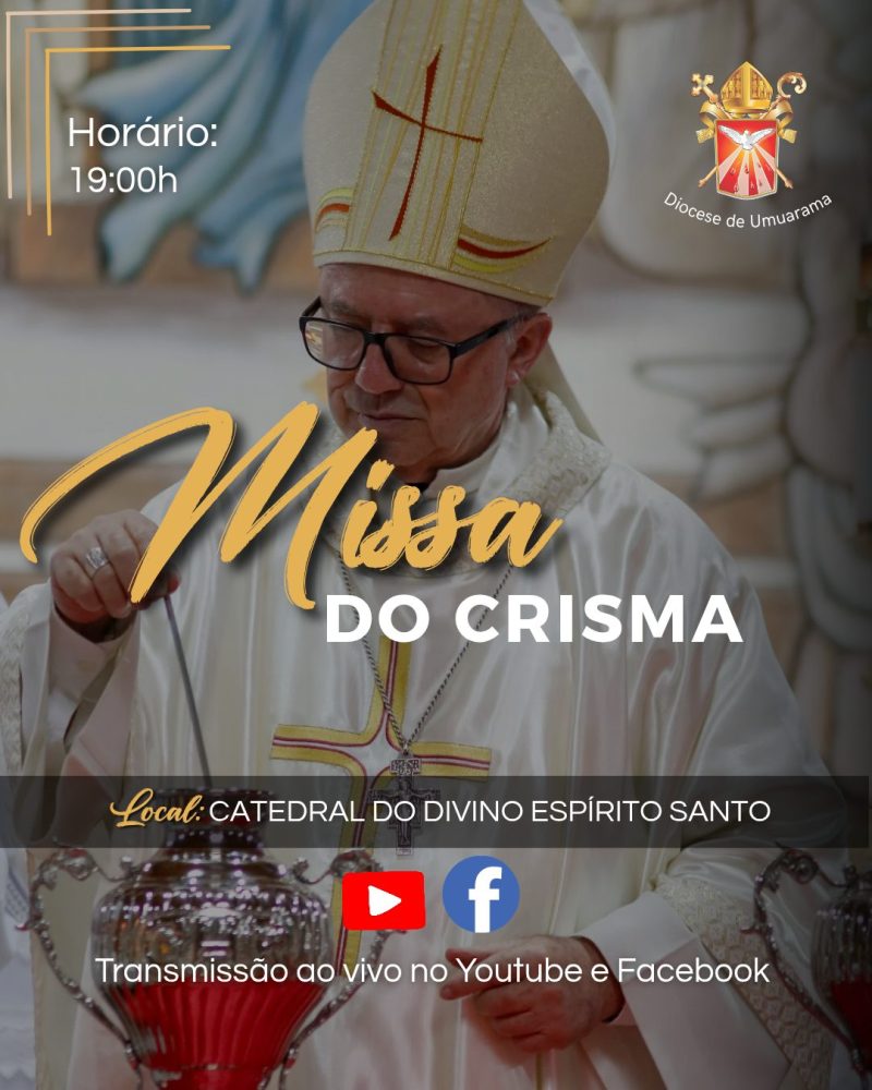 Missa do Crisma: Hoje (16), às 19 horas